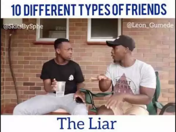 Video: Leon Gumede – 10 Different Types of Friends (South African Comedy)